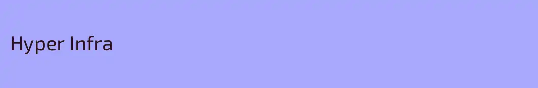 Hyper Infra
